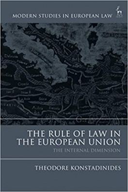 The Rule of Law in the European Union: The Internal Dimension