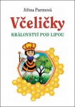 Včeličky. Království pod lipou