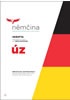 Němčina - SKRIPTA Gramatika a cvičení pro úplné začátečníky