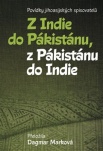 Z Indie do Pákistánu, z Pákistánu do Indie