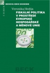 Fiskální politika v prostředí Evropské hospodářské a měnové unie