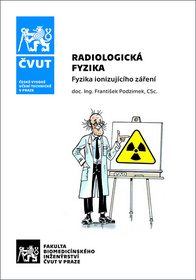 Radiologická fyzika - Fyzika ionizujícího záření 2. vydání