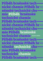 Příběh brněnské technické chemie
