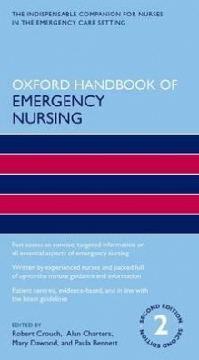 Oxford Handbook of Emergency Nursing 2th Revised edition