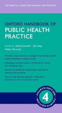 Oxford Handbook of Public Health Practice 4th Revised edition