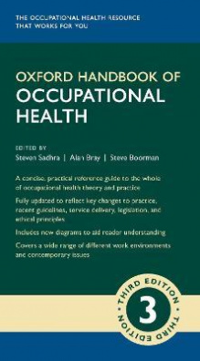 Oxford Handbook of Occupational Health 3rd Revised edition