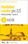 Hudební nauka pro ZUŠ 2. ročník. Pracovní sešit