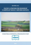 Politiky a strategie pro regionální a udržitelný rozvoj v místním kontextu