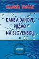 Dane a daňové právo na Slovensku (teória a legislatíva)