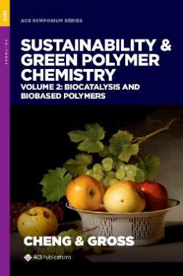 Sustainability & Green Polymer Chemistry Volume 2 : Biocatalysis and Biobased Polymers