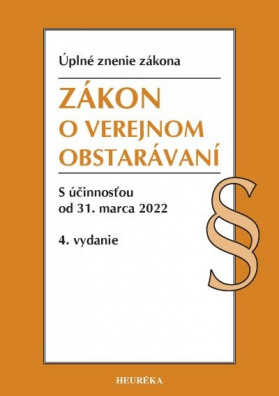 Zákon o verejnom obstarávaní. 4. vyd., 3/2022