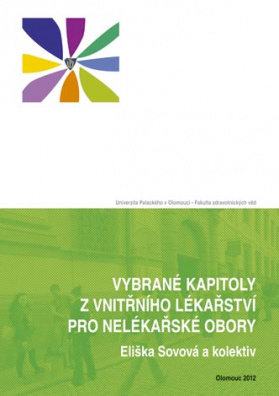 Vybrané kapitoly z vnitřního lékařství pro nelékařské obory 1. vydání