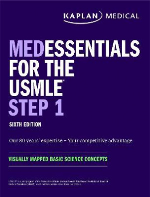 medEssentials for the USMLE Step 1 : Visually mapped basic science concepts Sixth Edition