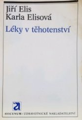 Léky v těhotenství