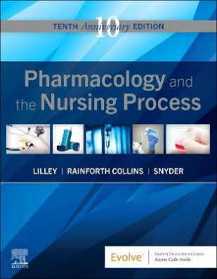 Pharmacology and the Nursing Process  10th edition