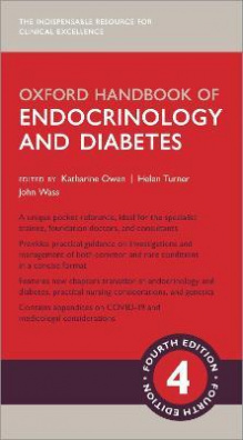 Oxford Handbook of Endocrinology & Diabetes, 4th Revised edition