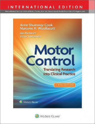 Motor Control : Translating Research into Clinical Practice, Sixth, International Edition