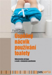 Úspěšný nácvik používání toalety. Behaviorální přístupy u osob s vývojovým postižením