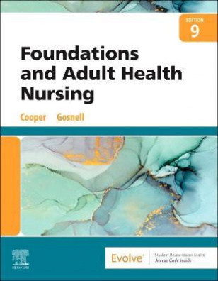 Foundations and Adult Health Nursing  9th edition