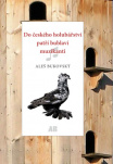Do českého holubářství patří bublaví muzikanti