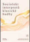 Sociolekt interpretů klasické hudby