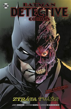 Batman: Detective Comics 9: Ztráta tváře
