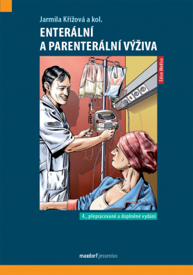 Enterální a parenterální výživa, 4. přepracované a doplněné vydání