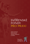 Svěřenské fondy pro praxi