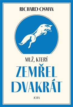 Muž, který zemřel dvakrát