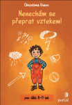 Nenechám se přeprat vztekem!
