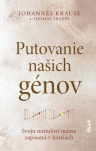 Putovanie našich génov: Svoju minulosť máme zapísanú v kostiach (slovensky)