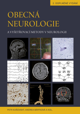 Obecná neurologie a vyšetřovací metody v neurologii 2. vydání