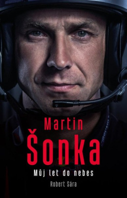 Martin Šonka: Můj let do nebes