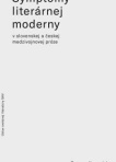 Symptómy literárnej moderny v slovenskej a českej medzivojnovej próze