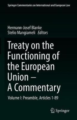 Treaty on the Functioning of the European Union - A Commentary : Volume I: Preamble, Articles 1-89