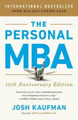 The Personal MBA 10th Anniversary Edition