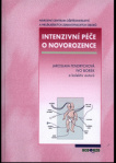 Intenzivní péče o novorozence 3. přepracované vydání