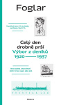 Celý den drobně prší. Výbor z deníků 1920–1937