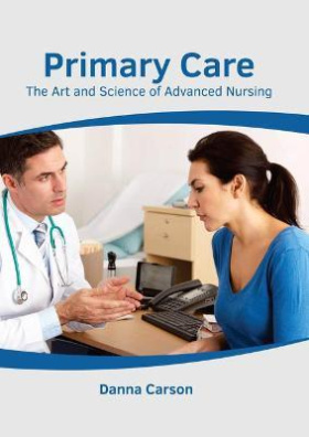 Primary Care: The Art and Science of Advanced Nursing
