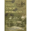 Století četnické kriminalistiky 2. vydání