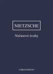 Nietzsche - Nečasové úvahy