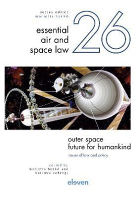 Outer Space - Future for Humankind : Issues of Law and Policy