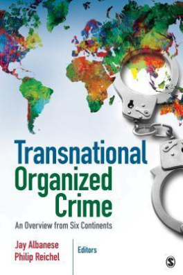 Transnational Organized Crime : An Overview from Six Continents