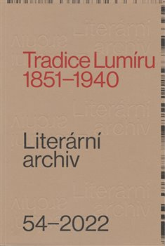 Tradice Lumíru. 1851–1940