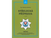 Střelecká příprava 1. vydání