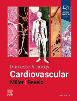 Diagnostic Pathology: Cardiovascular 3rd edition