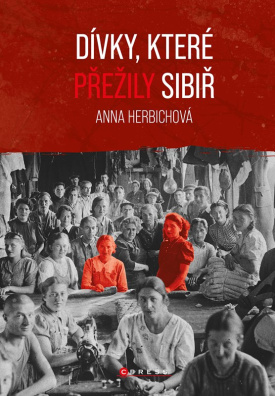 Dívky, které přežily Sibiř. Skutečné příběhy