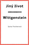 Jiný život. Wittgenstein 