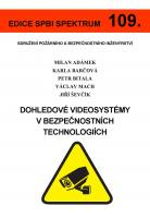 Dohledové videosystémy v bezpečnostních technologiích 109
