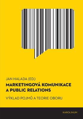 Marketingová komunikace a public relations. Výklad pojmů a teorie oboru 2. vydání